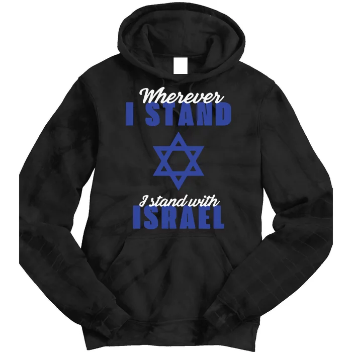 I Stand With Israel Pray For Israel Tie Dye Hoodie