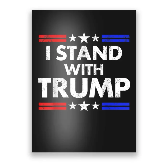 I Stand With Trump Poster