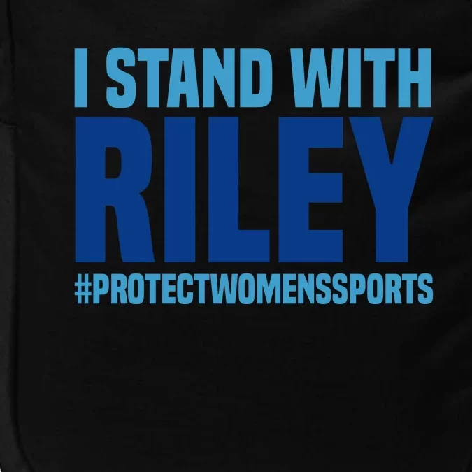 I Stand With Riley Gaines Protect Womens Sports Impact Tech Backpack