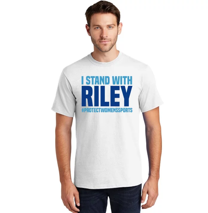 I Stand With Riley Gaines Protect Womens Sports Tall T-Shirt