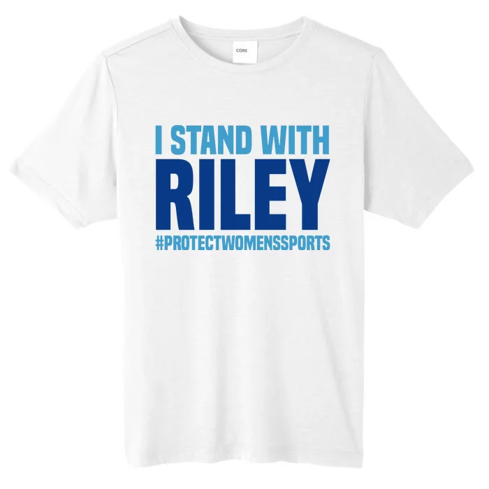 I Stand With Riley Gaines Protect Womens Sports ChromaSoft Performance T-Shirt