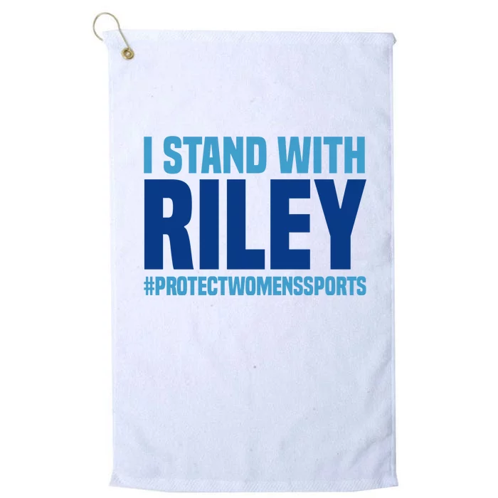 I Stand With Riley Gaines Protect Womens Sports Platinum Collection Golf Towel