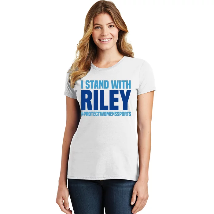 I Stand With Riley Gaines Protect Womens Sports Women's T-Shirt