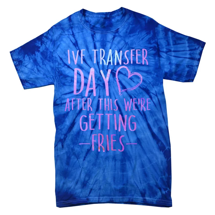 Ivf Survivor Warrior Transfer Day Infertility Gift Tie-Dye T-Shirt