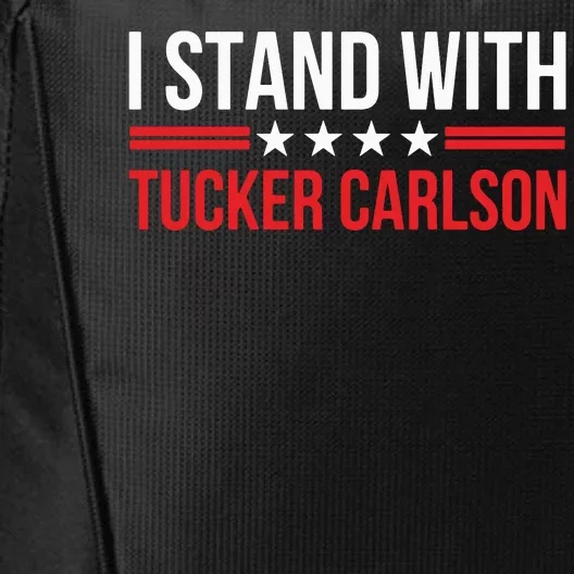 I Stand With Tucker Carlson City Backpack