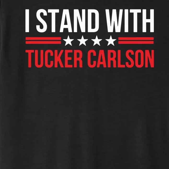 I Stand With Tucker Carlson ChromaSoft Performance T-Shirt