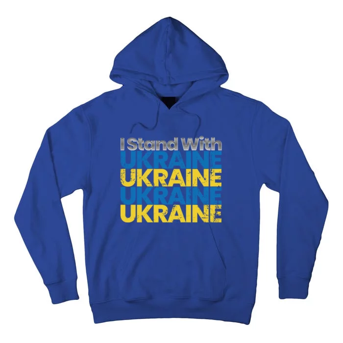 I Stand With Ukraine Ukrainian Flag Ukrainians Funny Gift Tall Hoodie