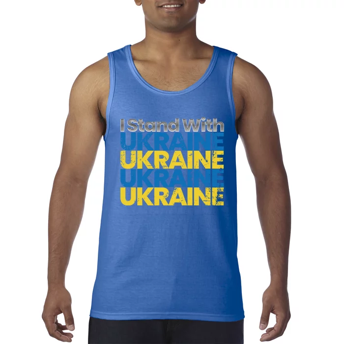 I Stand With Ukraine Ukrainian Flag Ukrainians Funny Gift Tank Top