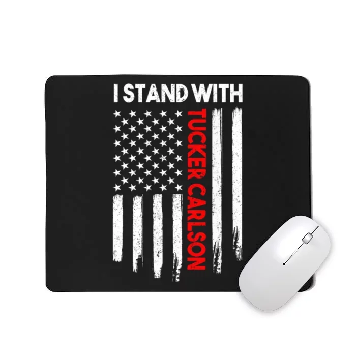 I Stand With Tucker Carlson Vintage American Flag Mousepad