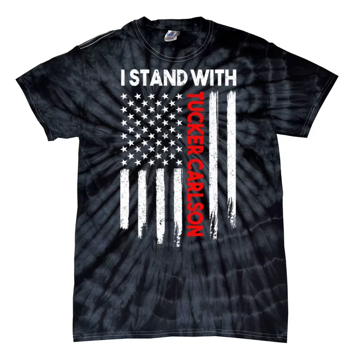 I Stand With Tucker Carlson Vintage American Flag Tie-Dye T-Shirt