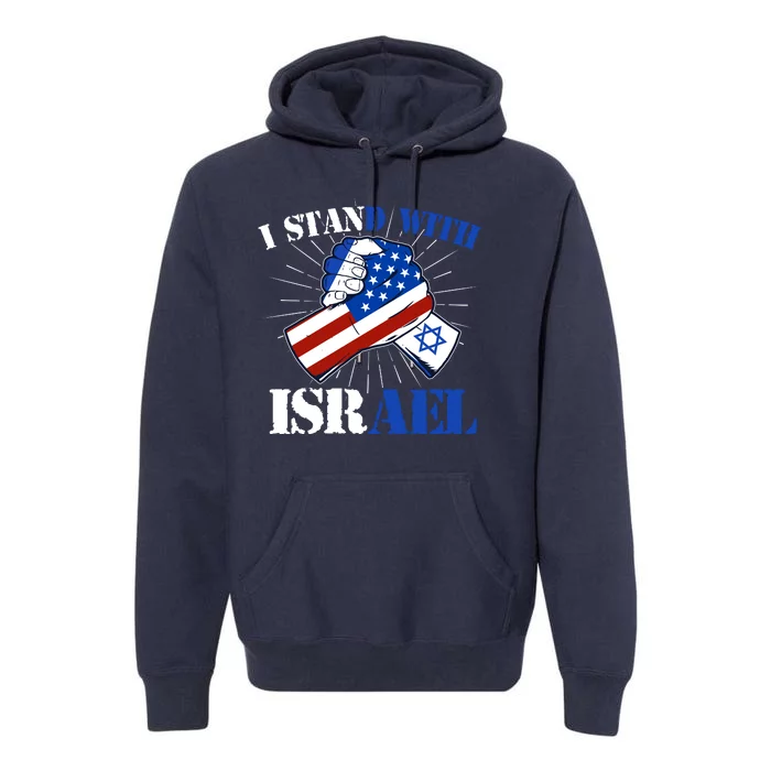 I Stand With Israel Premium Hoodie