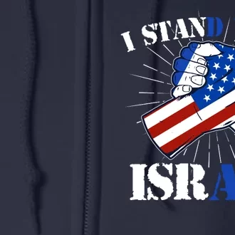 I Stand With Israel Full Zip Hoodie