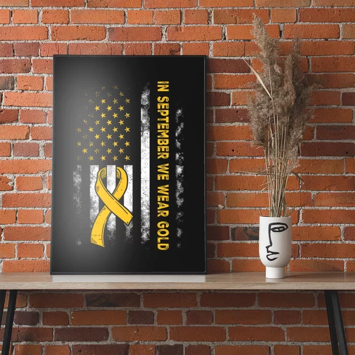 In September We Wear Gold Us Flag Childhood Cancer Awareness Poster