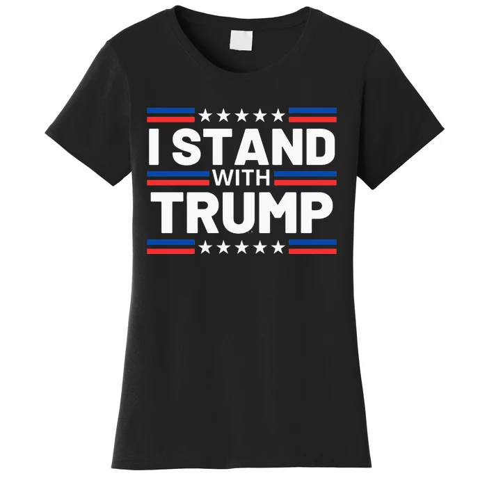 I Stand With President Trump Classic Women's T-Shirt