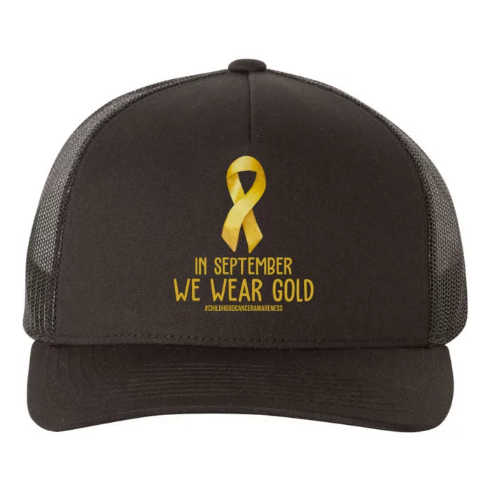 In September We Wear Gold Childhood Cancer Yupoong Adult 5-Panel Trucker Hat