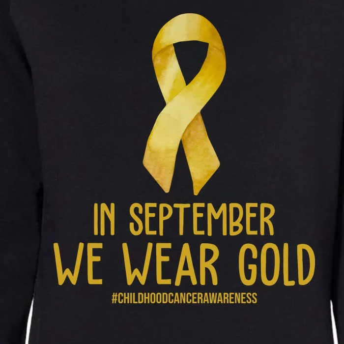 In September We Wear Gold Childhood Cancer Womens California Wash Sweatshirt