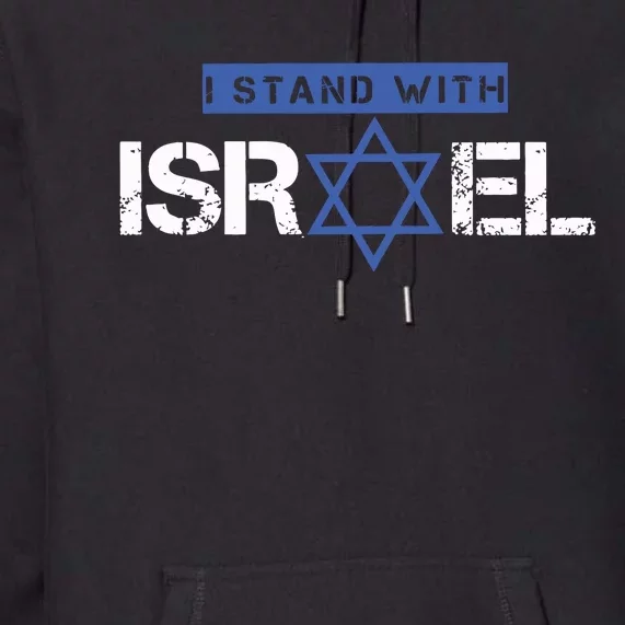 I Stand With Israel Pray For Israel Premium Hoodie