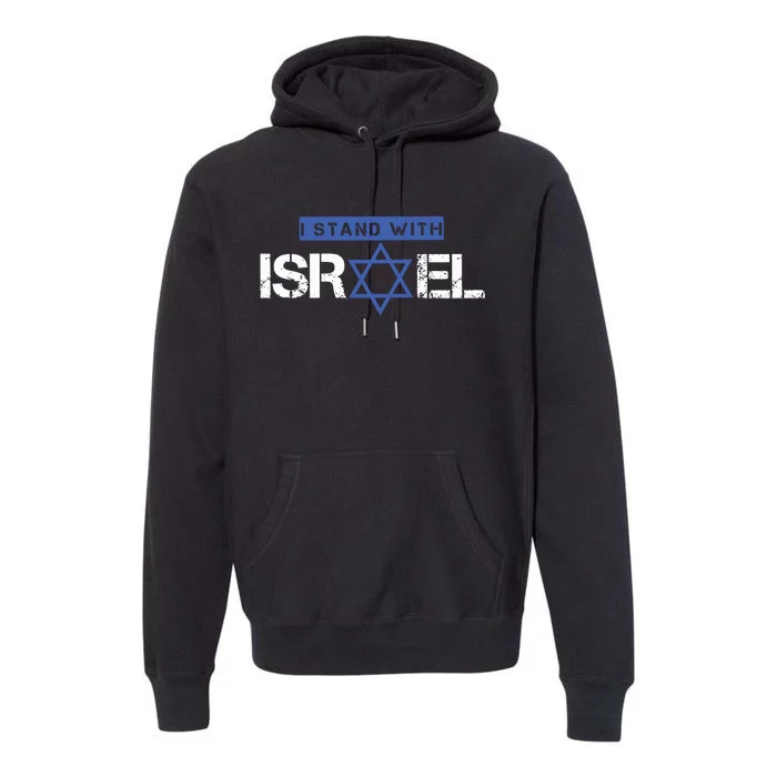 I Stand With Israel Pray For Israel Premium Hoodie