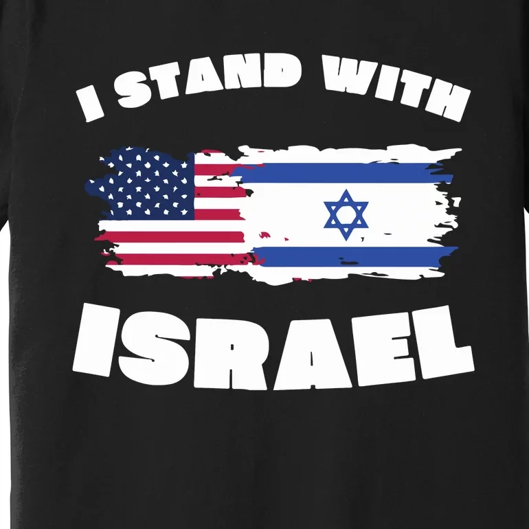 I Stand With Israel Pray For Israel Premium T-Shirt