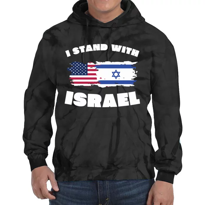 I Stand With Israel Pray For Israel Tie Dye Hoodie