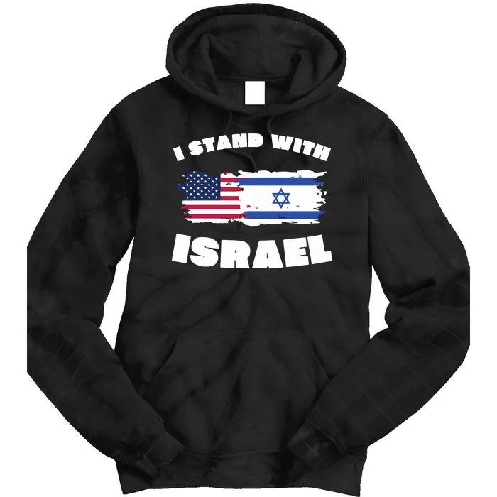 I Stand With Israel Pray For Israel Tie Dye Hoodie