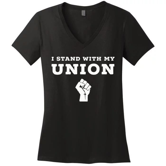 I Stand With My Union Solidarity Fist Women's V-Neck T-Shirt