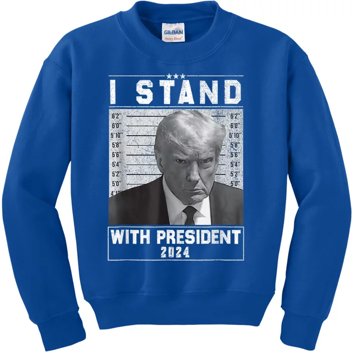 I Stand With President 2024trump Mugshot I Stand With Trump Gift Kids Sweatshirt