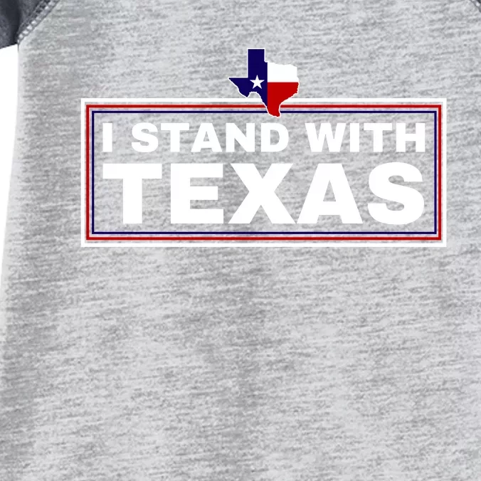 I Stand With Texas Infant Baby Jersey Bodysuit