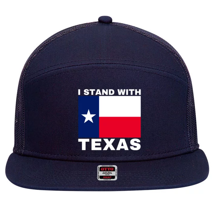 I Stand With Texas 7 Panel Mesh Trucker Snapback Hat