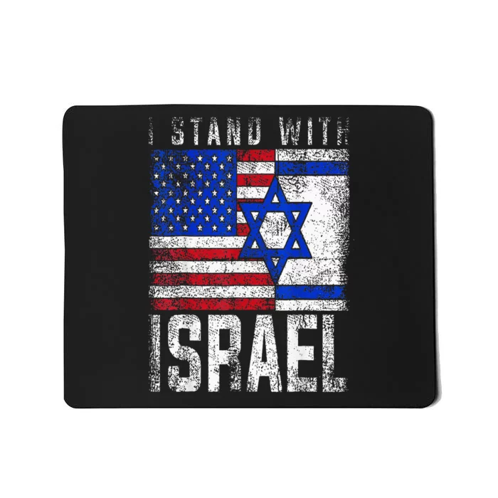 I Stand With Israel Patriotic USA and Israel Flag Mousepad