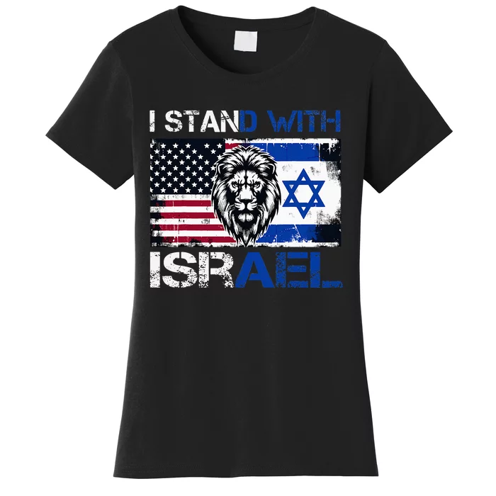 I Stand With Israel US Support Lion Love Israeli Brotherhood Women's T-Shirt