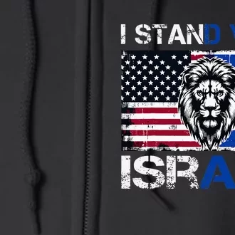 I Stand With Israel US Support Lion Love Israeli Brotherhood Full Zip Hoodie