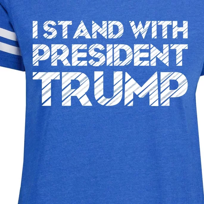 I Stand With President Trump Enza Ladies Jersey Football T-Shirt