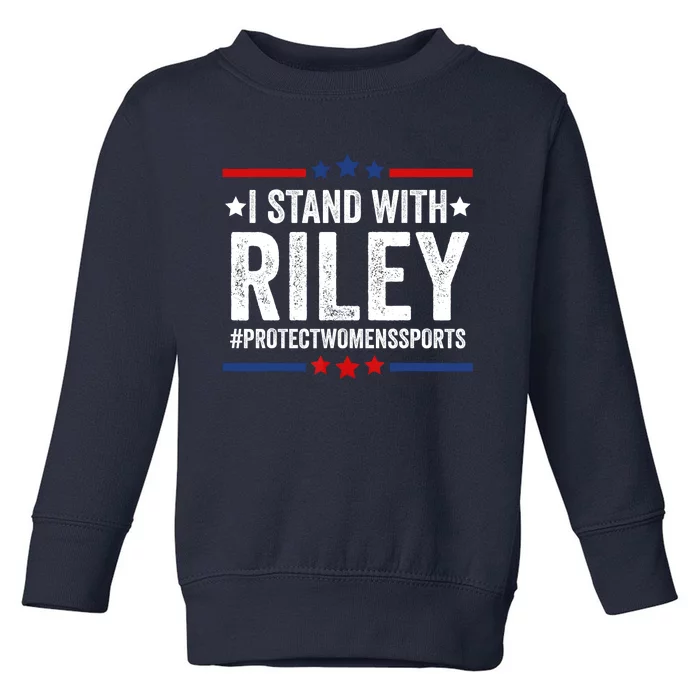 I Stand With Riley Protect Womens Sports Toddler Sweatshirt