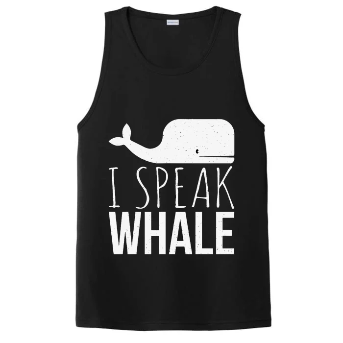 I Speak Whale Funny Animal Lover Cute Language Whale Art Performance Tank