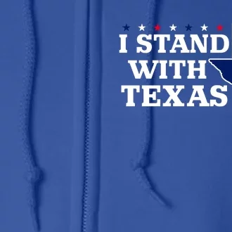 I Stand With Texas Full Zip Hoodie