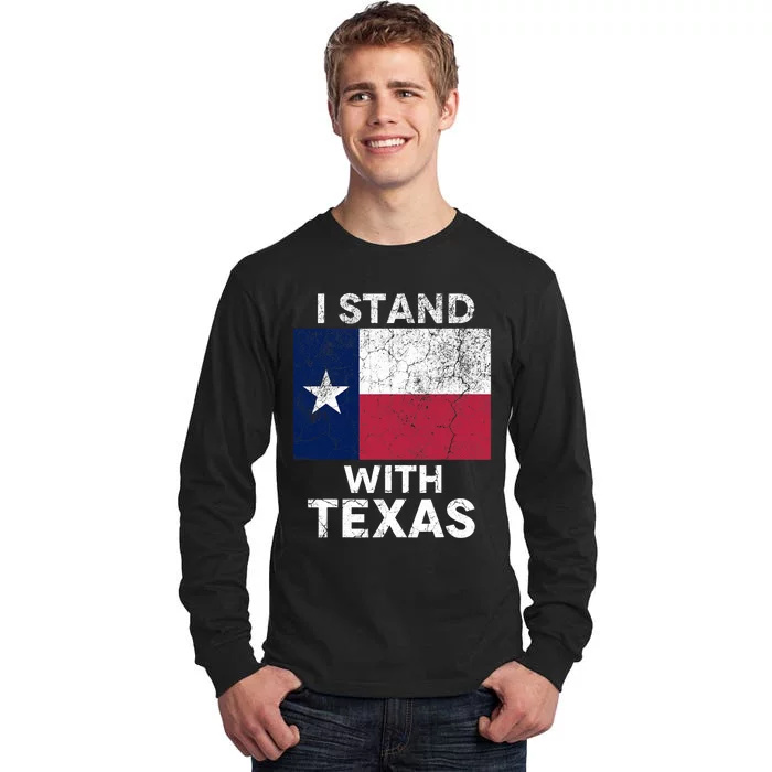 I Stand With Texas Tall Long Sleeve T-Shirt