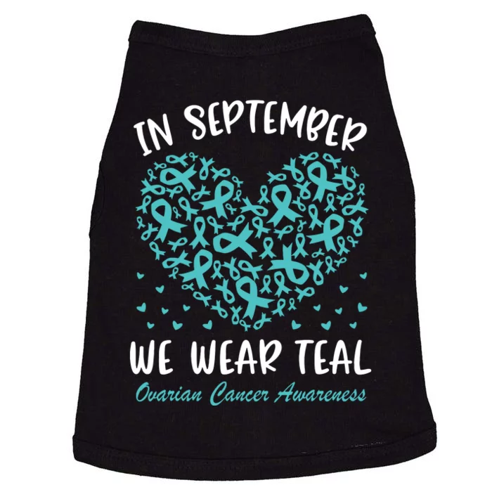 In September We Wear Teal Ovarian Cancer Awareness Hearts Doggie Tank