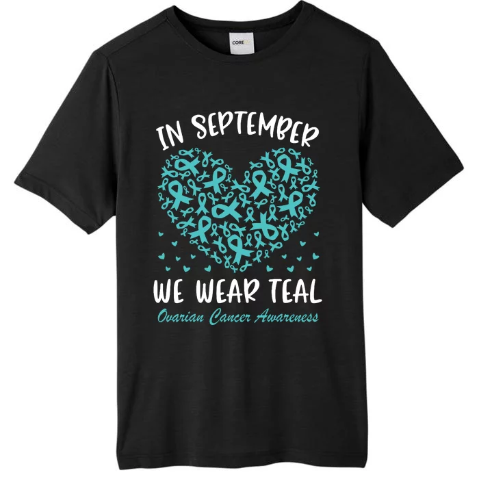 In September We Wear Teal Ovarian Cancer Awareness Hearts ChromaSoft Performance T-Shirt