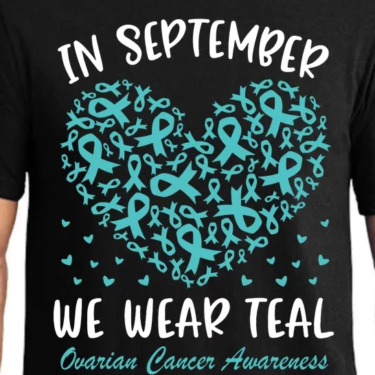 In September We Wear Teal Ovarian Cancer Awareness Hearts Pajama Set