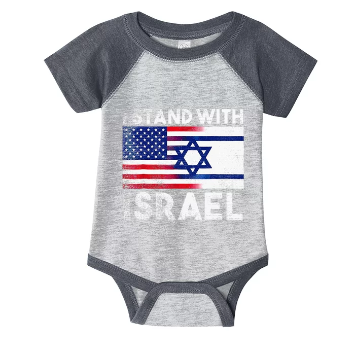 I Stand With Israel Pray For Israel US And Israel Flag Infant Baby Jersey Bodysuit