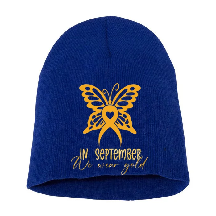 In September We Wear Gold Childhood Cancer awareness Short Acrylic Beanie