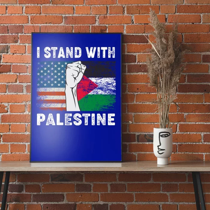 I Stand With Palestine For Their Freedom Us Palestine Flag Poster