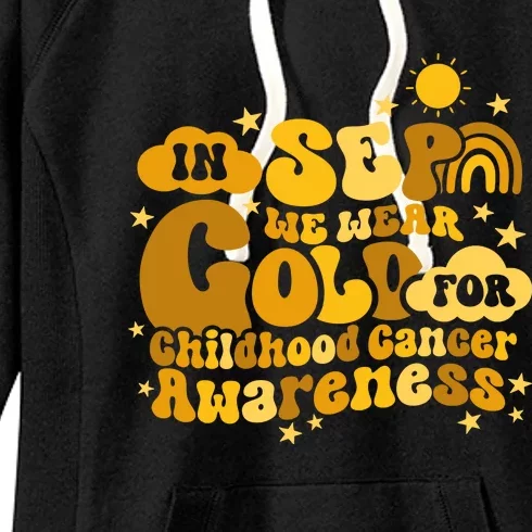 In September We Wear Gold  Childhood Cancer Awareness Women's Fleece Hoodie