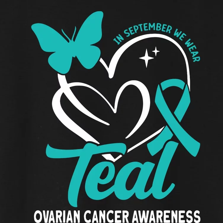 In September We Wear Teal Ovarian Cancer Awareness Women's Crop Top Tee