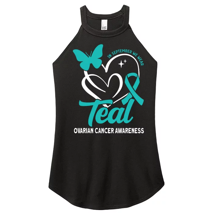 In September We Wear Teal Ovarian Cancer Awareness Women’s Perfect Tri Rocker Tank