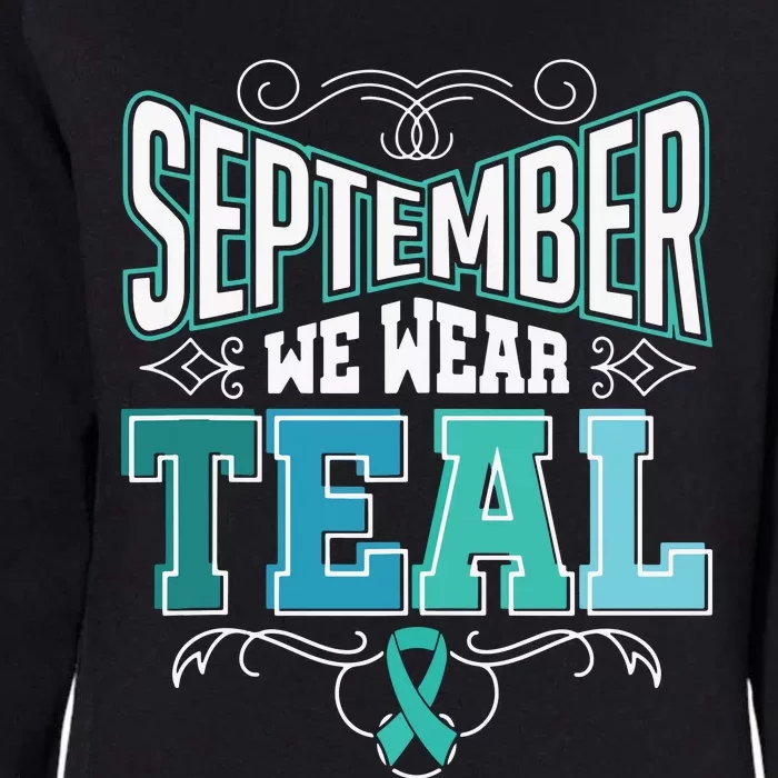 In September We Wear Teal Rainbow Ovarian Cancer Awareness Tank Top Womens California Wash Sweatshirt