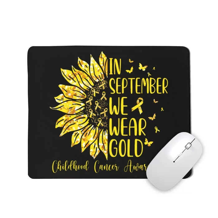 In September We Wear Gold Childhood Cancer Awareness Mousepad