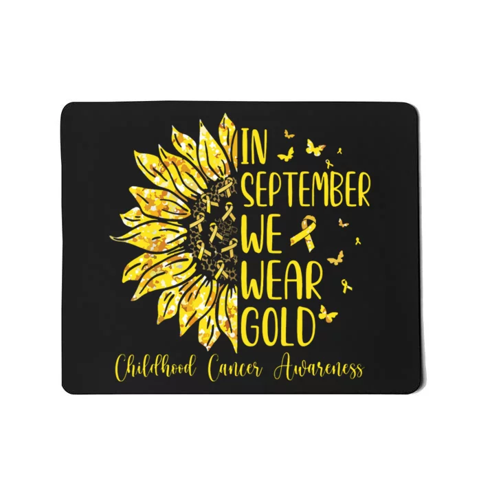 In September We Wear Gold Childhood Cancer Awareness Mousepad