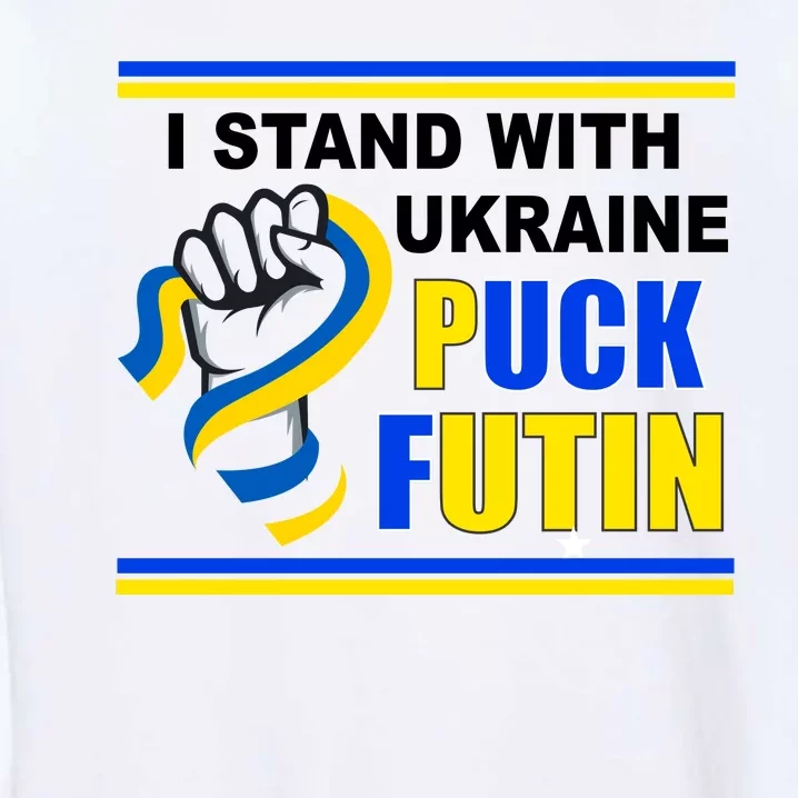 I Stand With Ukraine Puck Futin (Putin) Garment-Dyed Sweatshirt